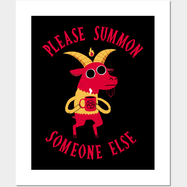 Summon Someone Else Wall Art by DinoMike